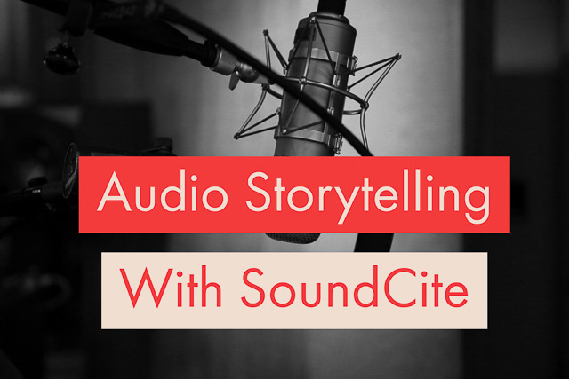 Audio Storytelling with SoundCite
