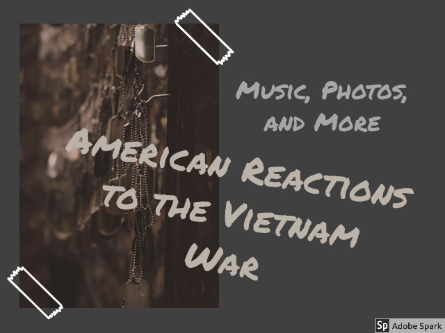 American Reactions to the Vietnam War