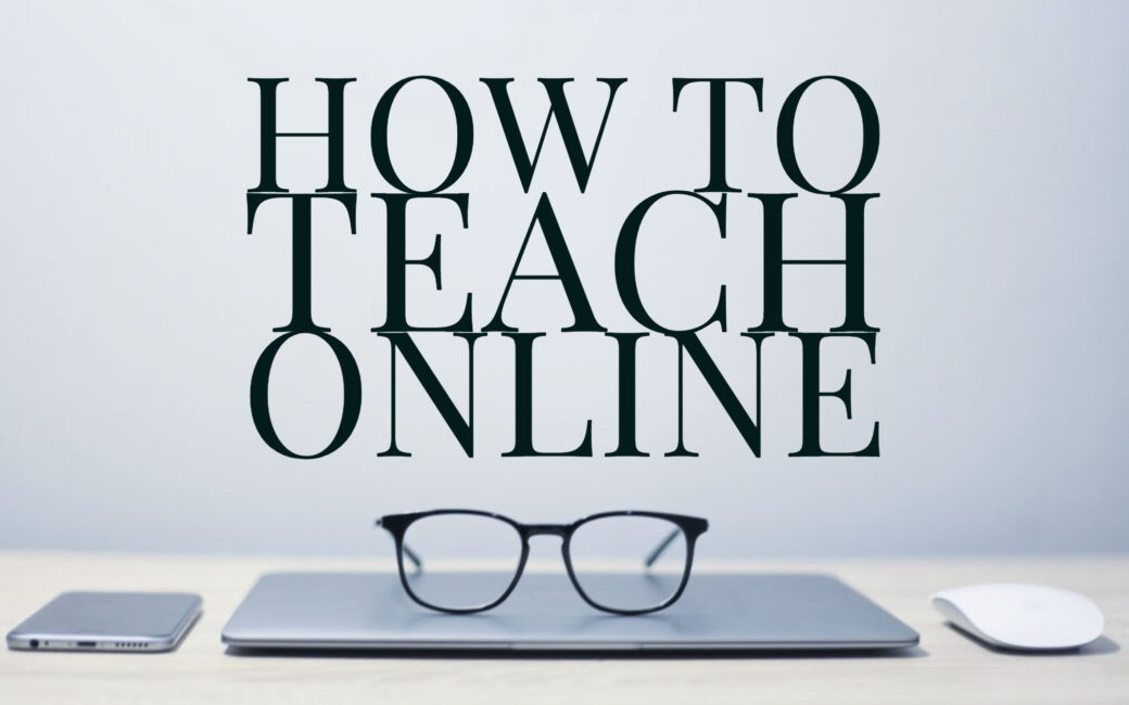 How to teach online