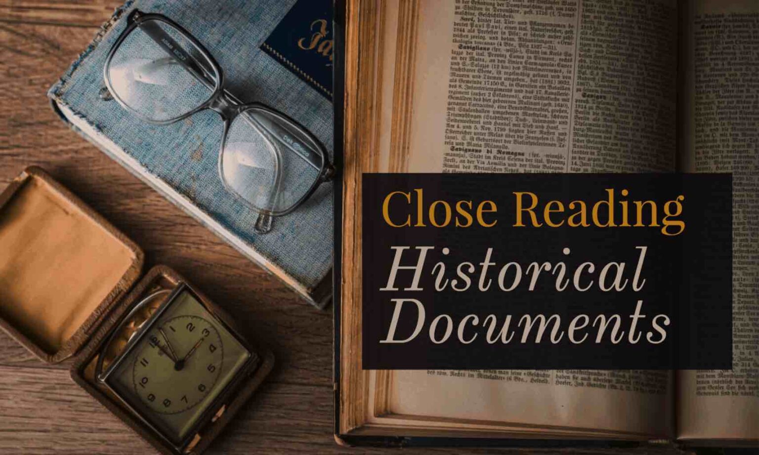 Close Reading History Definition