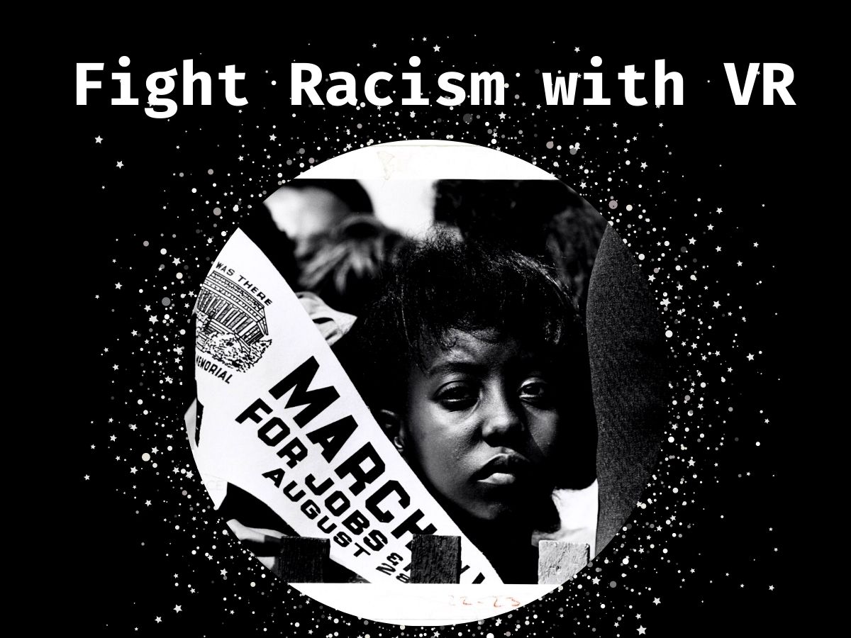 Fight Racism with VR